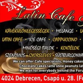 Latin Cafe Debrecen - Egyéb
