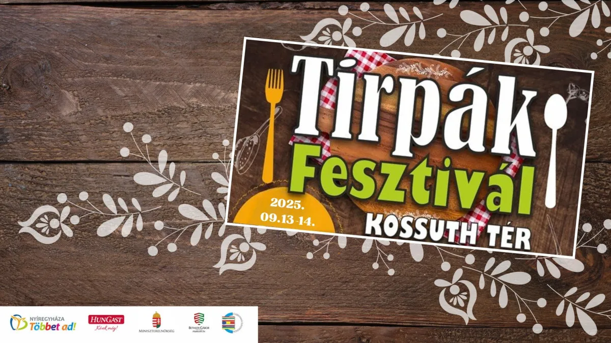 Őszi gasztrofesztiválok - Tirpák Fesztivál, Nyíregyháza/ Fotó: Tirpák Fesztivál Facebook oldala