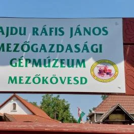 Hajdu Ráfis János Mezőgazdasági Gépmúzeum Mezőkövesd - Egyéb