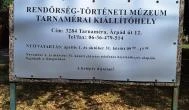 Rendőrség-történeti Múzeum Kiállítóhelye - Tarnaméra Tarnaméra - Egyéb
