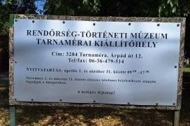 Rendőrség-történeti Múzeum Kiállítóhelye - Tarnaméra Tarnaméra