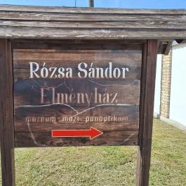 Rózsa Sándor Élményház Ásotthalom - Egyéb