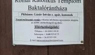 Urunk mennybemenetele templom Baktalórántháza - Egyéb
